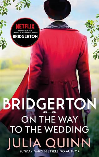 BRIDGERTON ON THE WAY TO THE WEDDING TV TIE-IN 8 book cover
