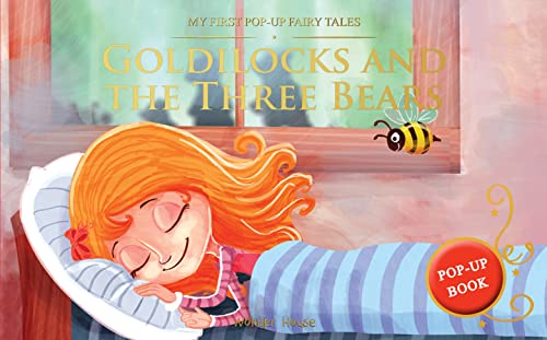 My First Pop-Up Fairy Tales - Goldilocks and The Three Bears : Pop up Books for children book cover