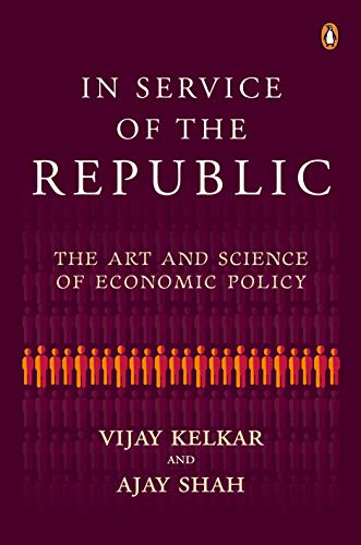 In Service Of The Republic: The Art And Science Of Economic Policy book cover