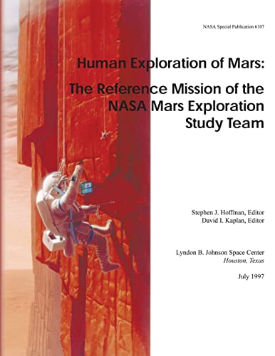 Human Exploration of Mars: The Reference Mission of the Nasa Mars Exploration Study Team