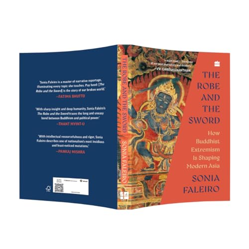 The Robe and the Sword: How Buddhist Extremism Is Shaping Modern Asia