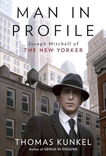 Man In Profile: Joseph Mitchell Of The New Yorker book cover