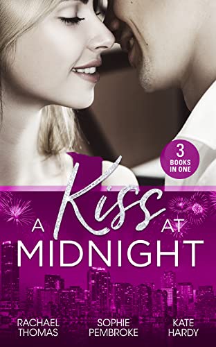 A Kiss At Midnight: New Year at the Boss's Bidding / Slow Dance with the Best Man / the Greek Doctor's New-Year Baby