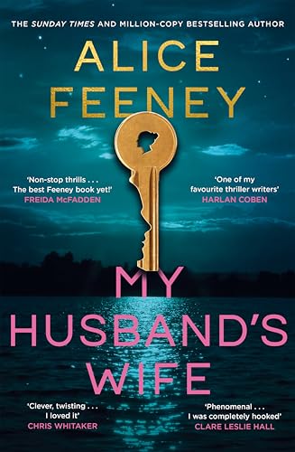 My Husband's Wife: The Instant Sunday Times Bestseller, From The Author Of Netflix Number 1 His & Hers