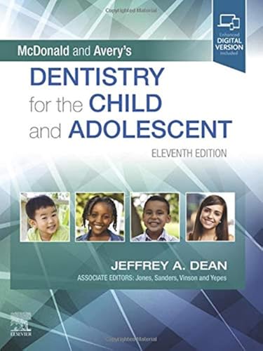 MCDONALD AND AVERYS DENTISTRY FOR THE CHILD AND ADOLESCENT WITH ACCESS CODE 11ED (HB 2022)