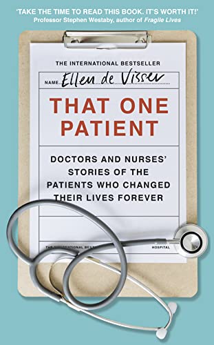 THAT ONE PATIENT DOCTORS AND NURSES book cover