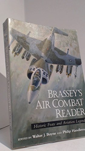 Brasseys Air Combat Reader : Historic Feats and Aviation Legends book cover
