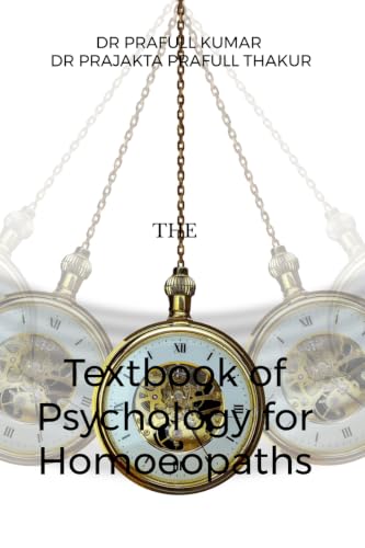 Textbook of Psychology for Homoeopaths: covering all topics of psychology As per NCH latest cbdc syllabus