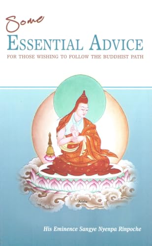 Some Essential Advice for Those Wishing to Follow the Buddhist Path book cover