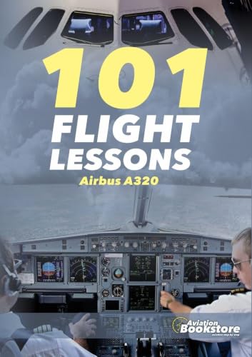 101 Flight Lessons: Airbus A320