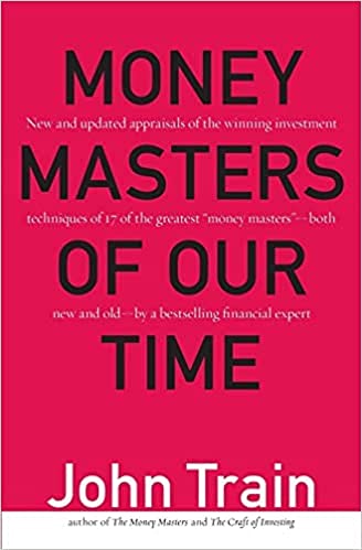 Money Masters of Our Time by John Train