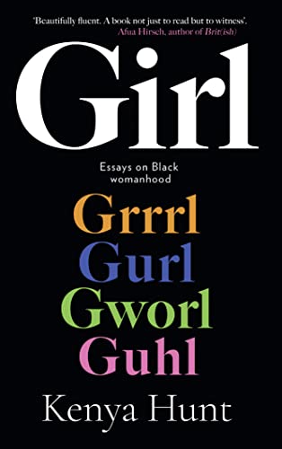 GIRL: ESSAYS ON WOMANHOOD AND BELONGING IN THE AGE OF BLACK GIRL MAGIC book cover