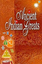 ANCIENT INDIAN GREATS book cover