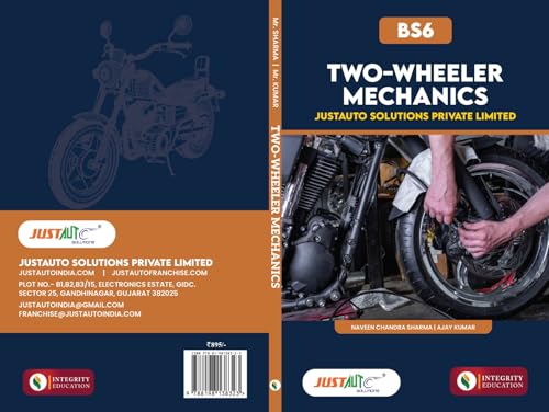 Integrity Education India, JustAuto Solutions Two-Wheeler Mechanics BS6 Training Manual, Professional Motorcycle Repair Guide Book by Naveen Chandra Sharma, Ajay Kumar