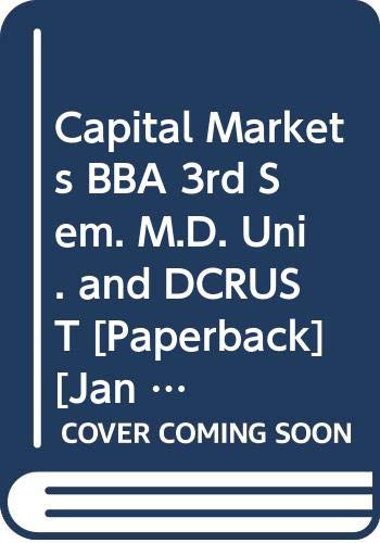 Capital Markets BBA 3rd Sem. M.D. Uni. and DCRUST book cover