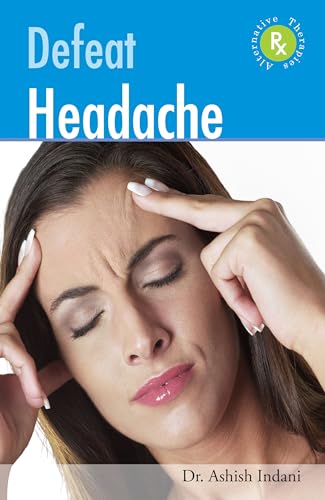 DEFEAT HEADACHE book cover
