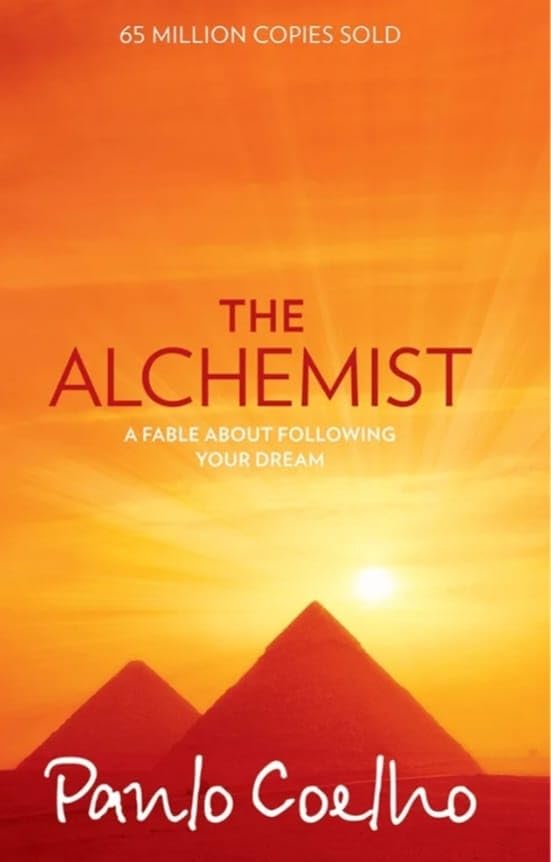 The Alchemist by Paulo Coelho, A Fable About Following Your Dream