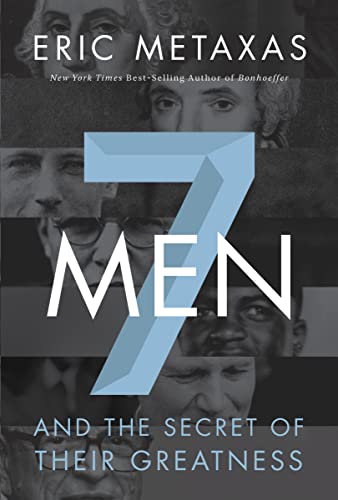Seven Men: And the Secret of Their Greatness book cover