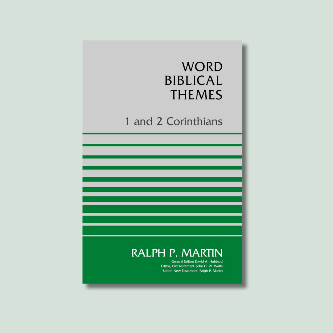 1 and 2 Corinthians by Ralph P. Martin