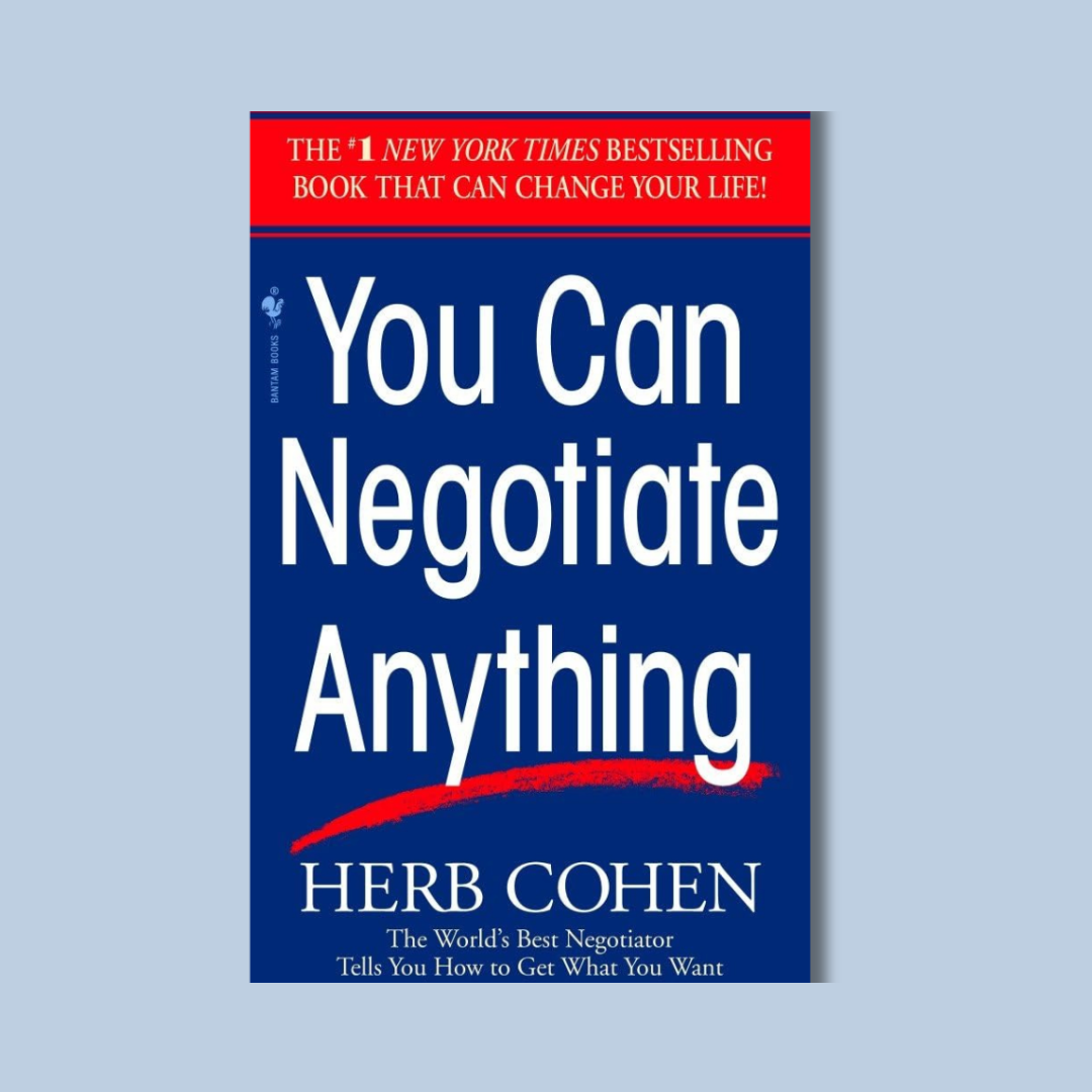 You Can Negotiate Anything by Herb Cohen