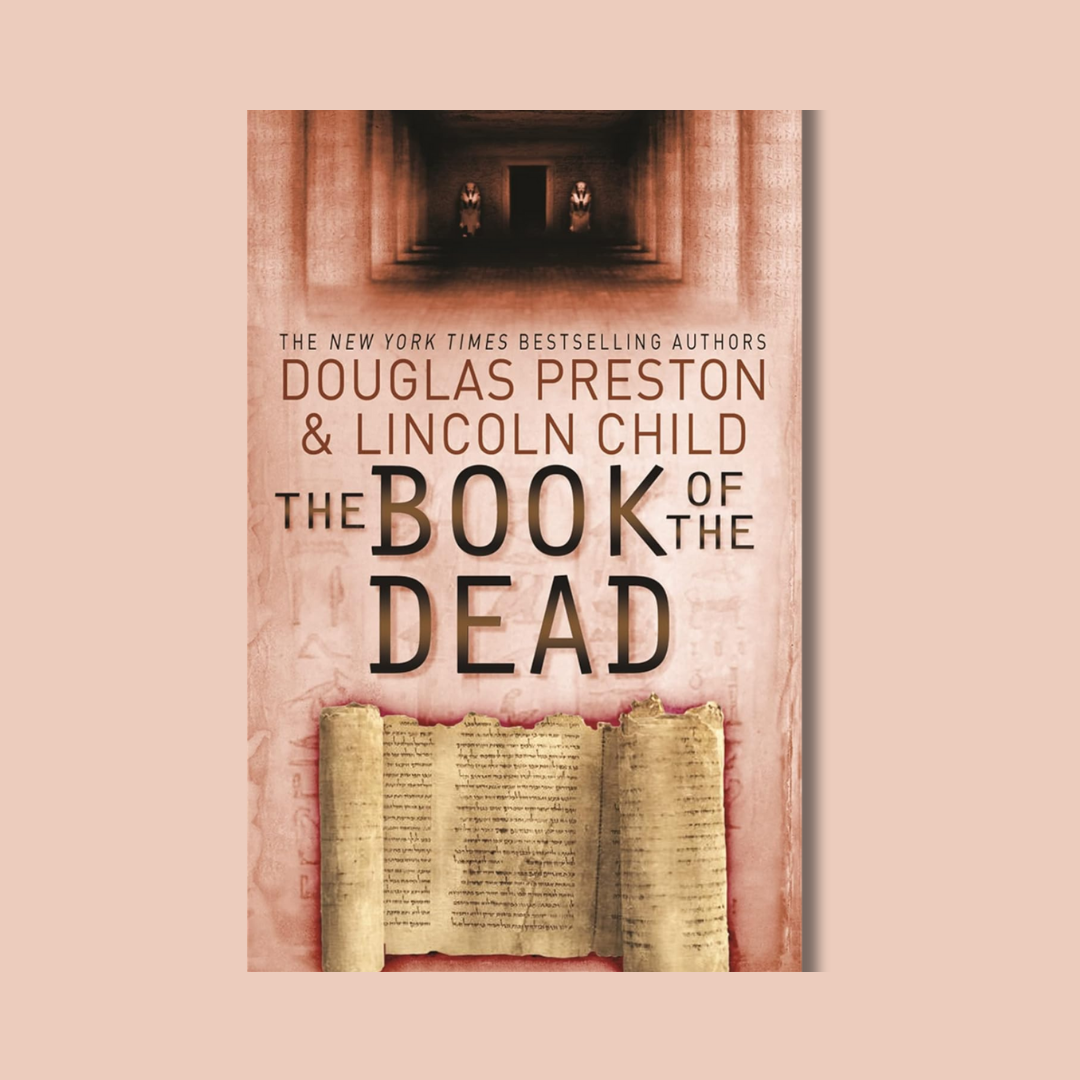 The Book of the Dead by Douglas Preston & Lincoln Child