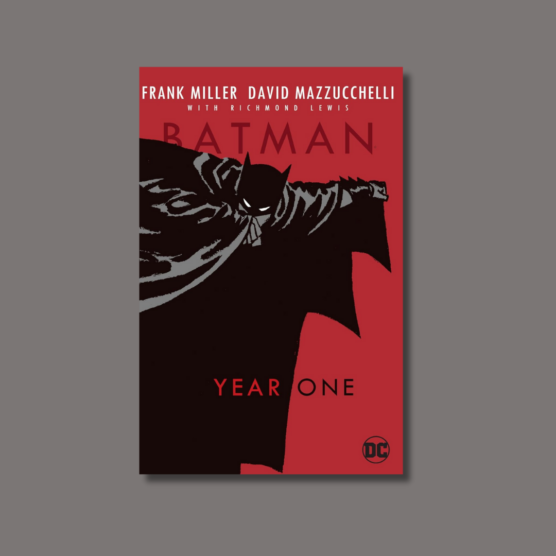 Batman: Year One by Frank Miller & David Mazzucchelli