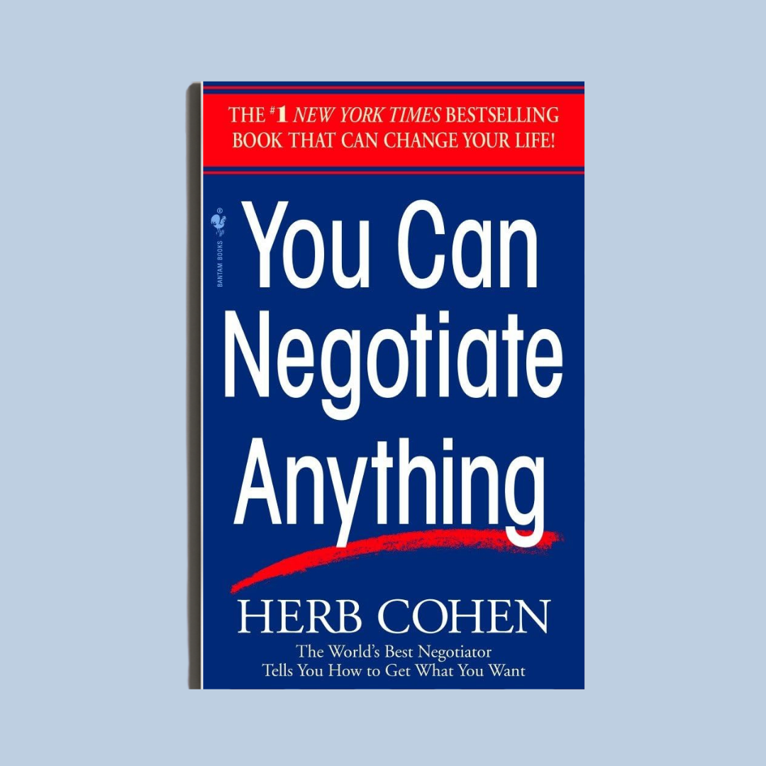 You Can Negotiate Anything by Herb Cohen