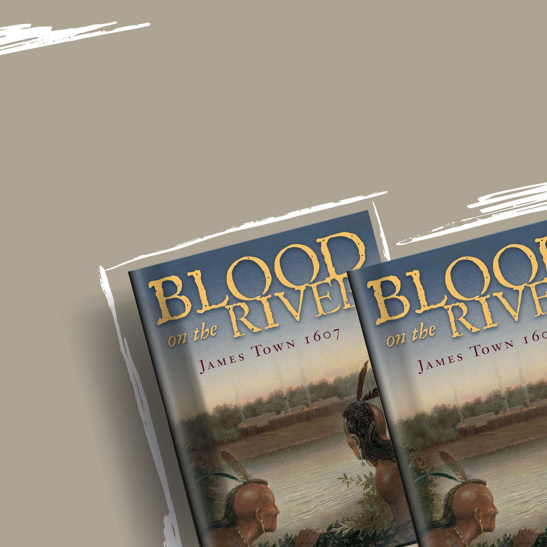 Blood on the River: James Town 1607 by Elisa Carbone