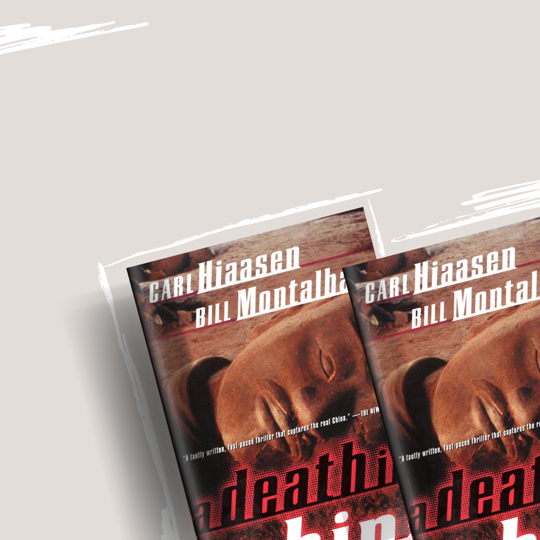 A Death in China by Carl Hiaasen & Bill Montalbano