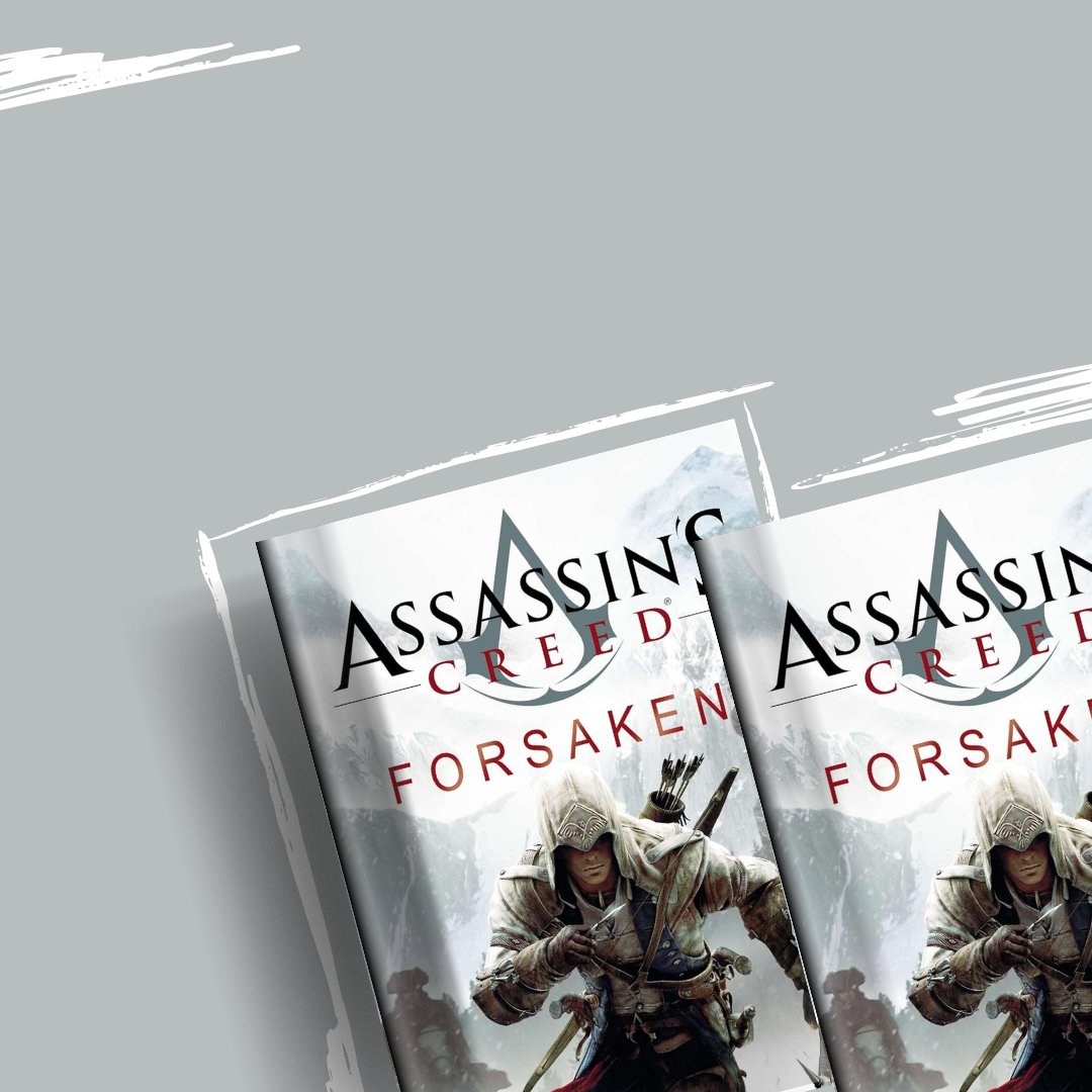 Assassin’s Creed: Forsaken by Oliver Bowden