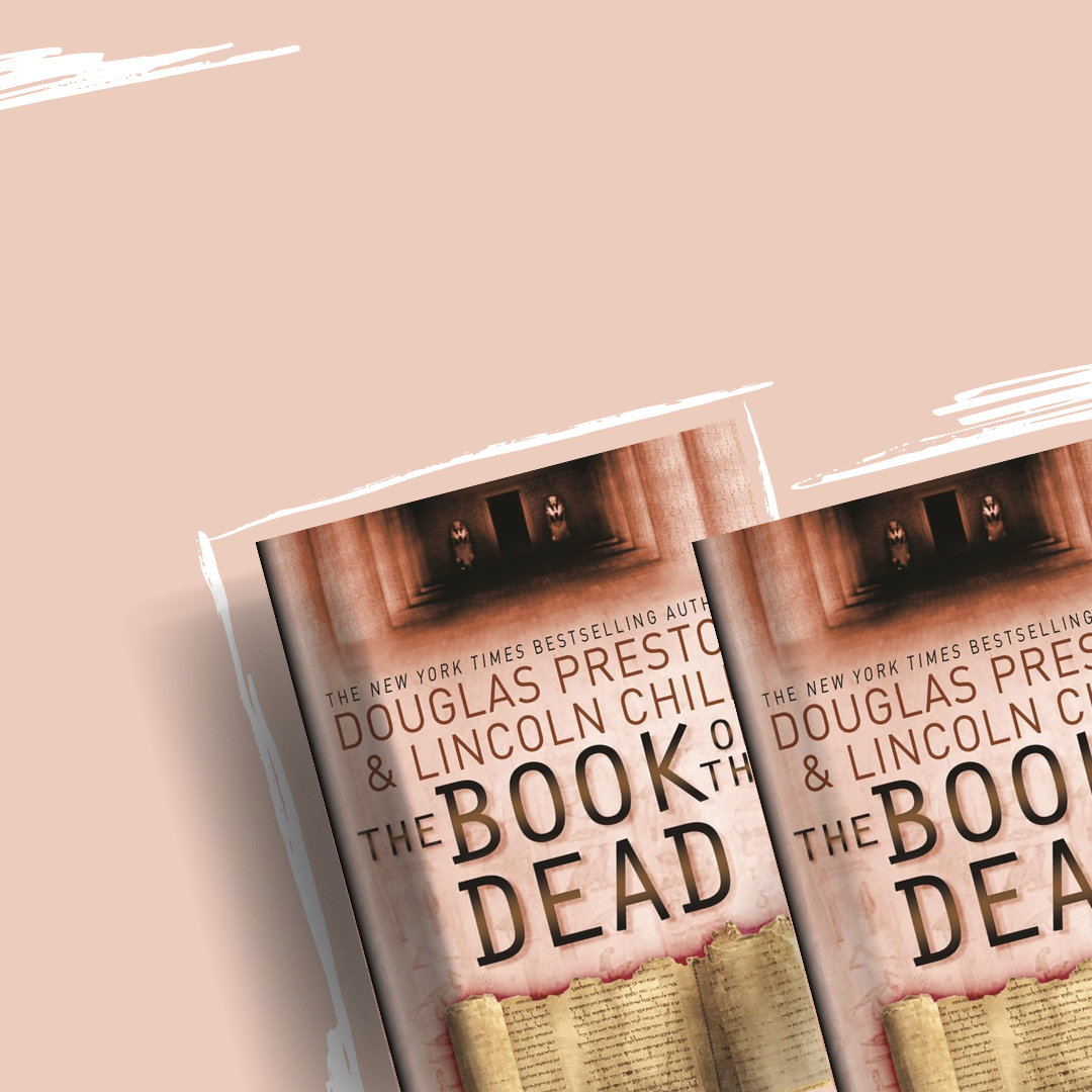 The Book of the Dead by Douglas Preston & Lincoln Child