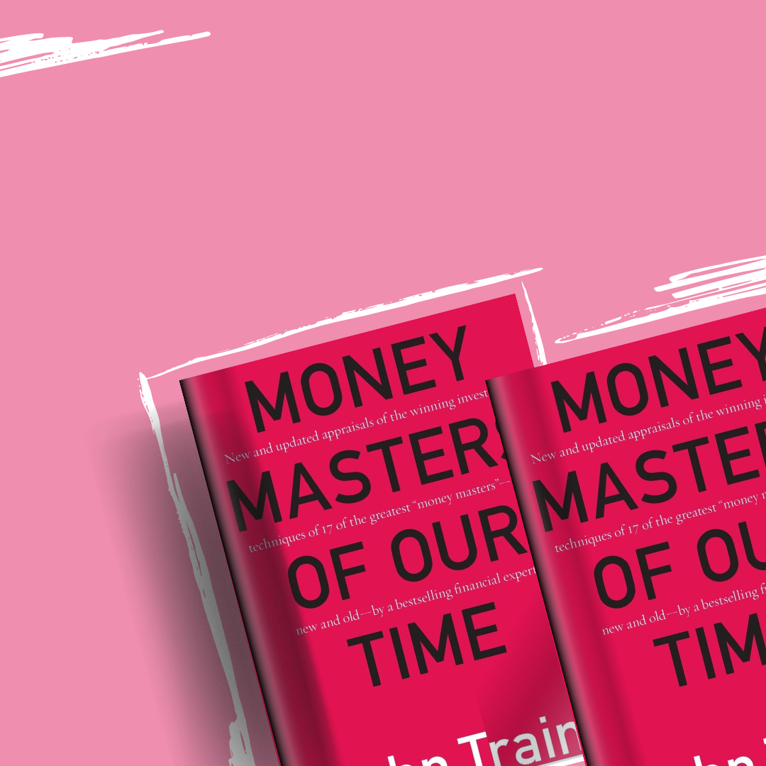 Money Masters of Our Time by John Train