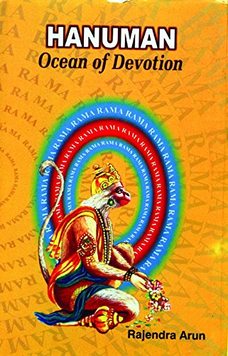 Hanuman: Ocean of Devotion by Rajendra Arun