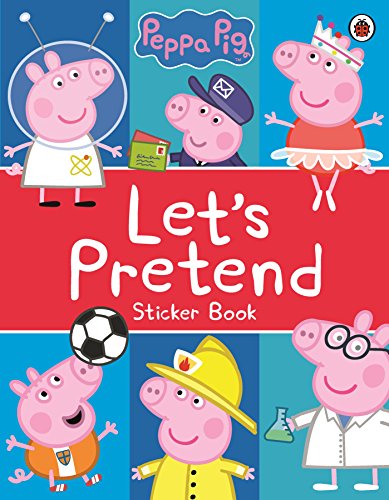 Peppa Pig: Lets Pretend!: Sticker Book book cover