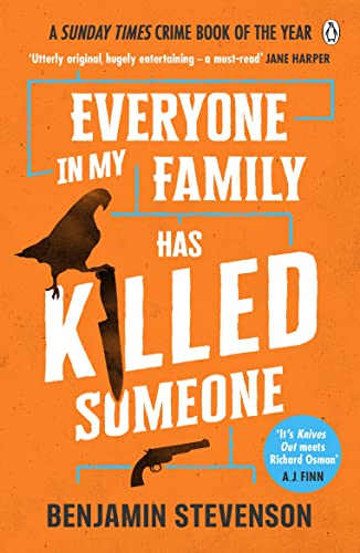 Everyone In My Family Has Killed Someone book cover