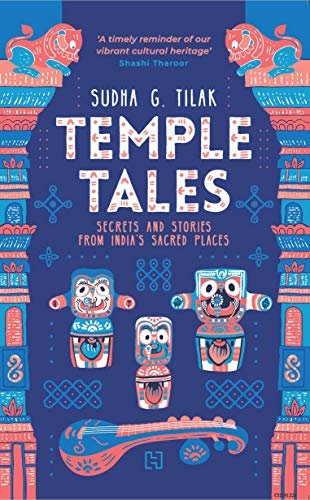 Temple Tales: Secrets And Stories From India’S Sacred Places book cover