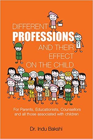 Different Professions and their Effect on the Child book cover