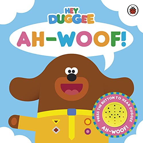 Hey Duggee: Ah-Woof! book cover