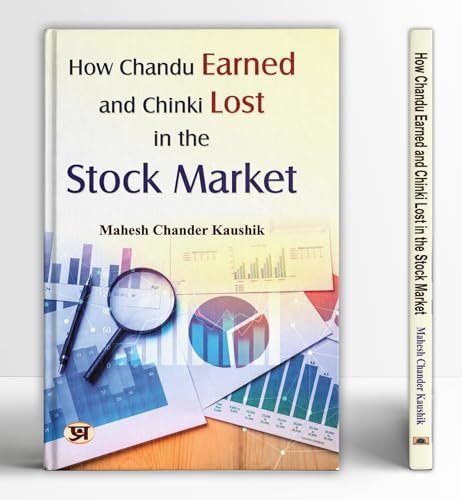 How Chandu Earned and Chinki Lost in the Stock Market