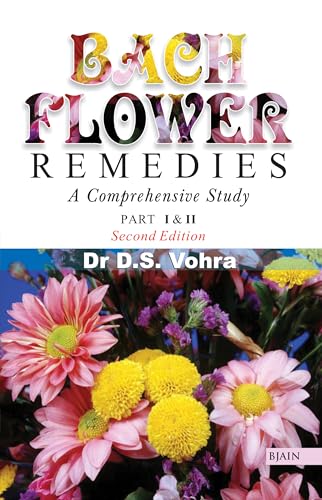 BACH FLOWER REMEDIES - A COMPREHENSIVE STUDY book cover