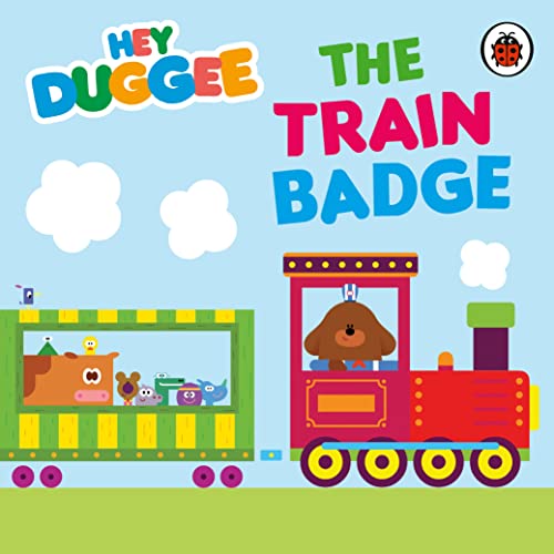 Hey Duggee: The Train Badge book cover