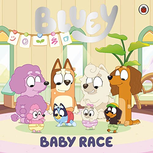 Bluey: Baby Race book cover