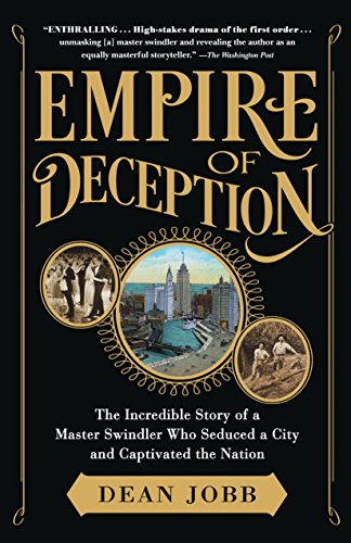 Empire of Deception: The Incredible Story of a Master Swindler Who Seduced a City and Captivated the book cover