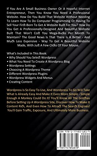 Wordpress: How to Build a Wordpress Website on Your Own Domain From Scratch (Best Wordpress Plugins for Developing Amazing and Profitable)