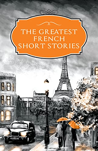 The Greatest French Short Stories book cover