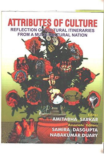 Attributes Of Culture,Reflection of Cultural Itineraries from a Multi-Cultural Nation book cover