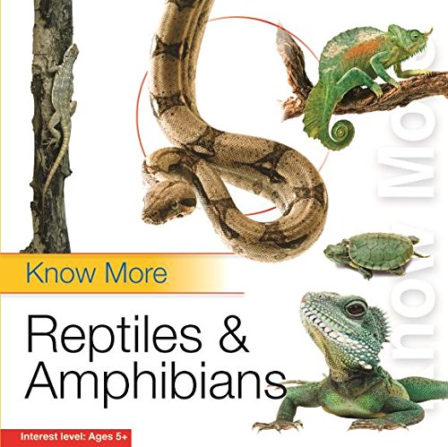 Know More: Reptiles and Amphibians - Vol. 150: Reptiles & Amphibians by Team Book Matrix | 1 January book cover