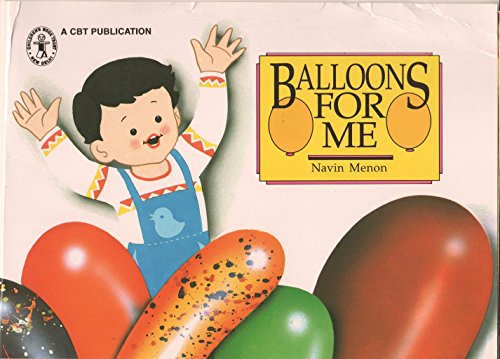 Balloons For Me (Children's Book Trust, New Delhi) book cover
