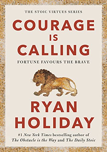 Courage Is Calling: Fortune Favours the Brave book cover