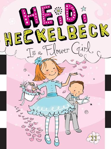 HEIDI HECKELBECK IS A FLOWER GIRL book cover